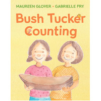 Bush Tucker Counting [BB] an Aboriginal Children's Book