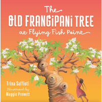 The Frangipani Tree at Flying Fish Point [SC] - an Aboriginal Children's Book