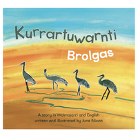 Kurrartuwarnti Brolgas (BB) - an Aboriginal Children's Book