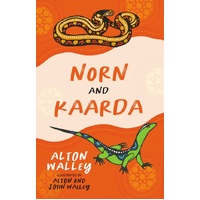 Norn and Kaarda [SC] - an Aboriginal Children's Book