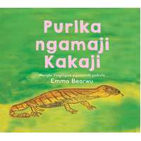 Purlka ngamaji Kakaji [HC] - An Aboriginal Children's Book