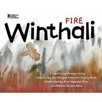 Winthali (Fire) [HC] - an Aboriginal Children's Book