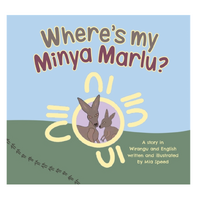 Where's my Minya Marlu - Aboriginal Children's Board Book