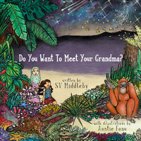 So You Want to Meet Your Grandma [HC] - an Aboriginal Children's Book