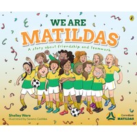 We Are Matildas [HC] - an Aboriginal Children's Book