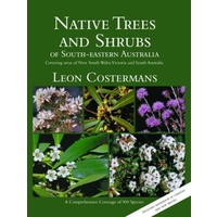 Native Trees and Shrubs of SE Australia