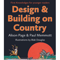 Design and Building on Country - First Knowledges for younger readers [SC]