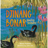 Djinang Bonar: Seeing Seasons [HC] - an Aboriginal Children&#39;s Book