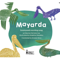 Mayarda (Pelicans) (BB) - an Aboriginal Children&#39;s Book