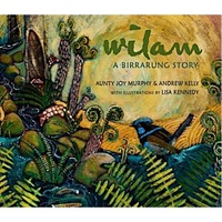 WIlam - A Birrarung Story [BB] - Aboriginal Children&#39;s Book