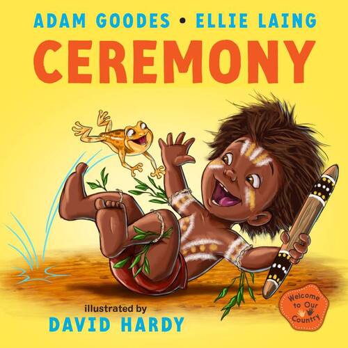 Ceremony - Welcome to our Country [BB] - an Aboriginal Children's Book