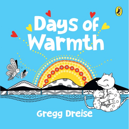 Days of Warmth (BB) - Aboriginal Children's Book