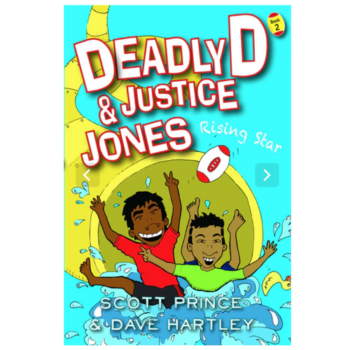 Deadly D & Justice Jones [PB]. Rising Star - Aboriginal Children's Book