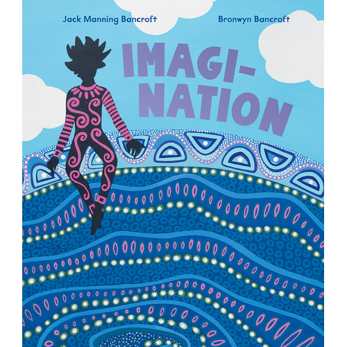 Imagi-Nation [HC] - an Aboriginal Childrens Book