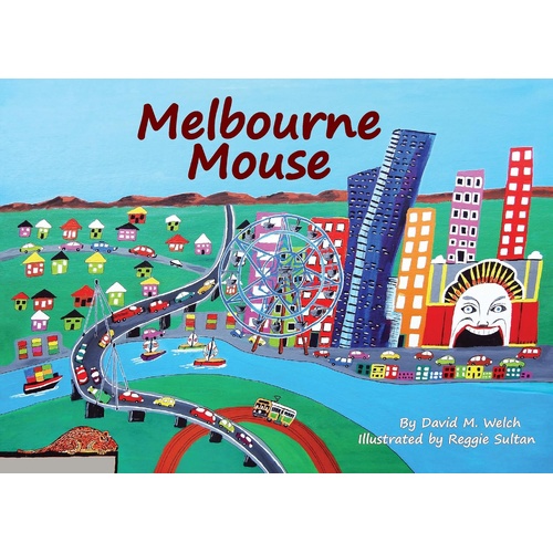 Melbourne Mouse [HC] - an Aboriginal Children's Book