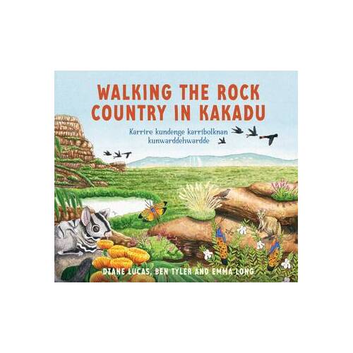 Walking the Rock Country in Kakadu [ HC] - an Aboriginal Children's Book