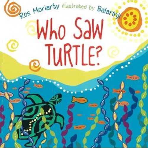 Who Saw Turtle [BOARD BOOK] - Aboriginal Children's Book