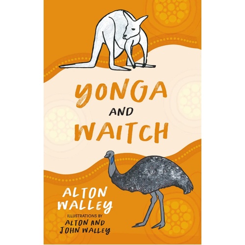 Yonga and Waitch [SC] - an Aboriginal Children's Book