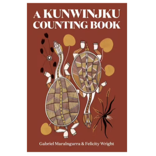 A Kunwinjku Counting Book [HC] - an Aboriginal Children's Book
