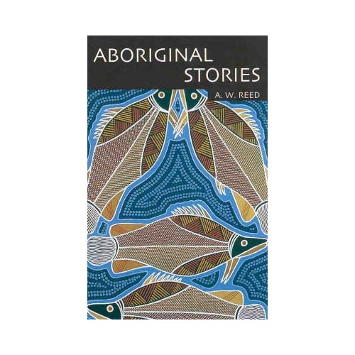 Aboriginal Stories  [PB] - Aboriginal Reference Text