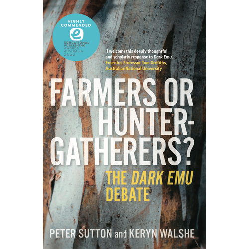 Farmers or Hunter-Gatherers (the Dark Emu Debate) an Aboriginal Reference Text