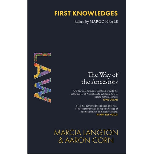 First Knowledges LAW - the Way of the Ancestors - an Aboriginal Reference Text